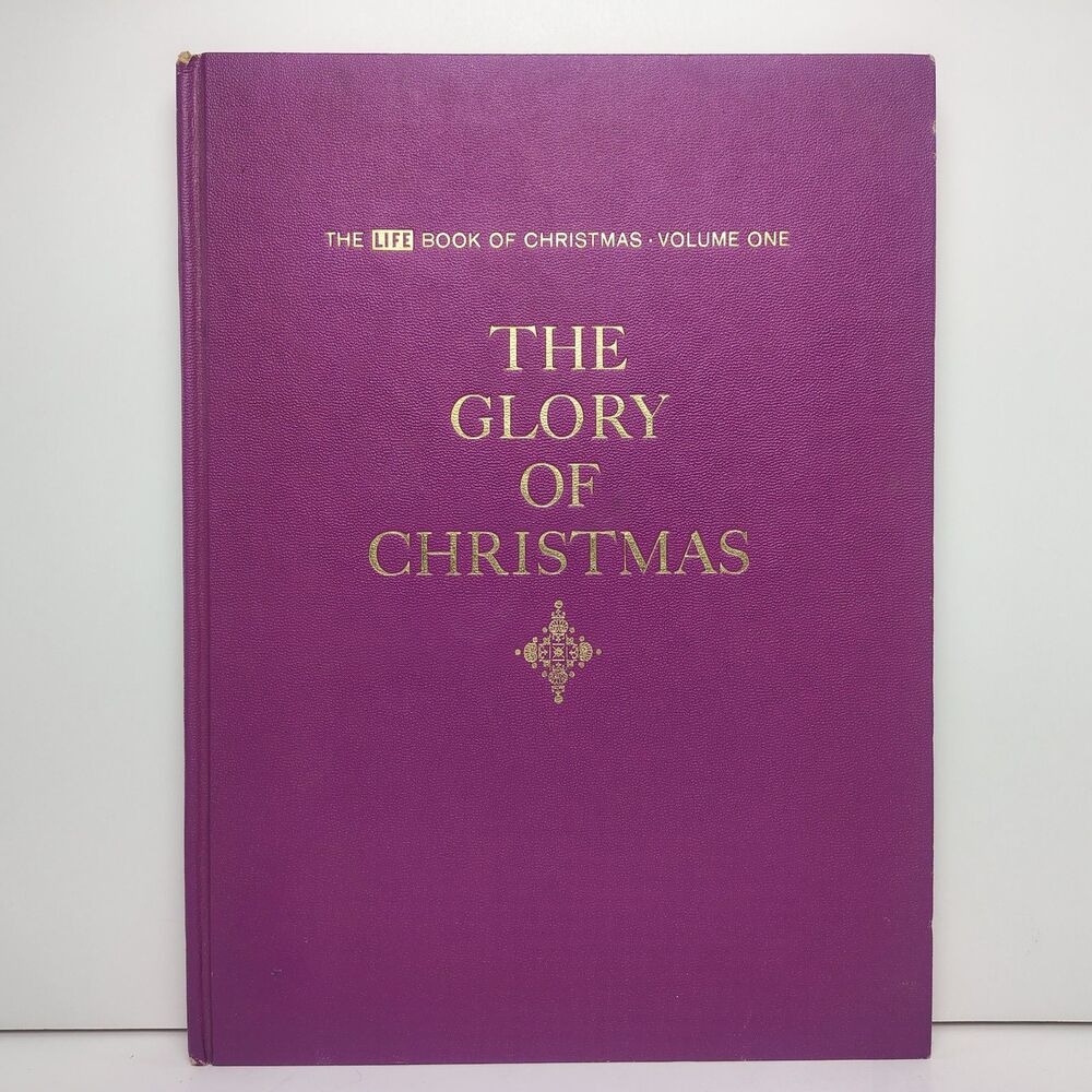 Vintage The Life Book Of Christmas Volume One: The Glory Of Christmas Hardcover